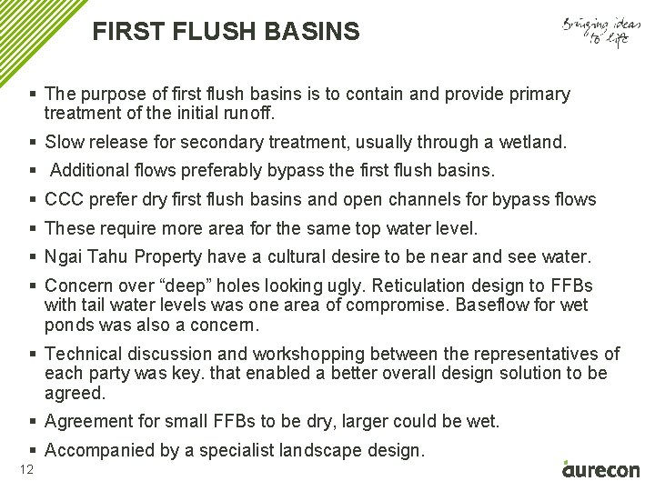 FIRST FLUSH BASINS § The purpose of first flush basins is to contain and