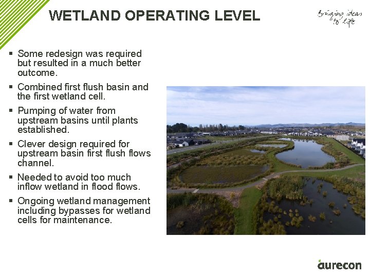 WETLAND OPERATING LEVEL § Some redesign was required but resulted in a much better