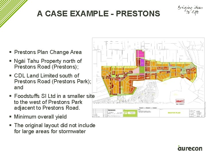 A CASE EXAMPLE - PRESTONS § Prestons Plan Change Area § Ngāi Tahu Property
