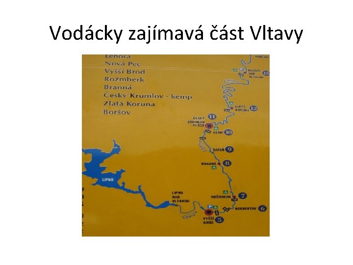 Vodácky zajímavá část Vltavy 