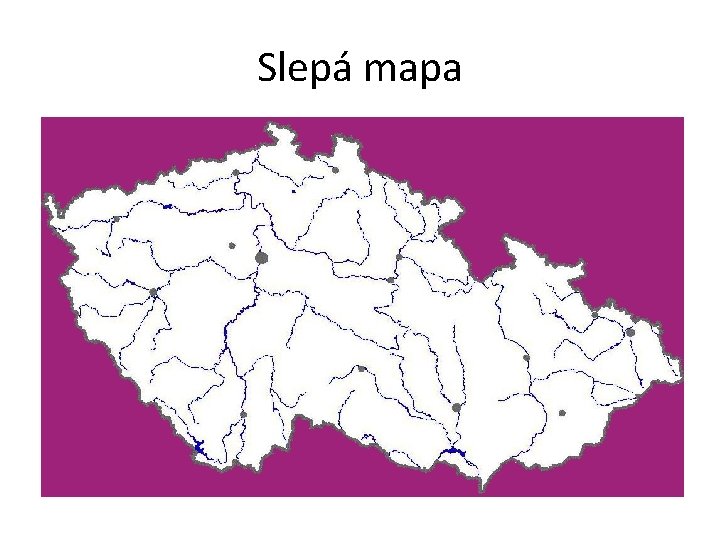 Slepá mapa 