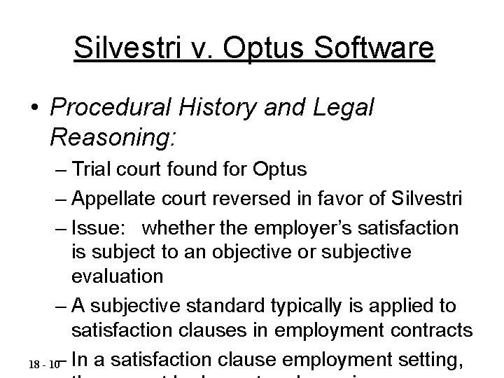 Silvestri v. Optus Software • Procedural History and Legal Reasoning: – Trial court found