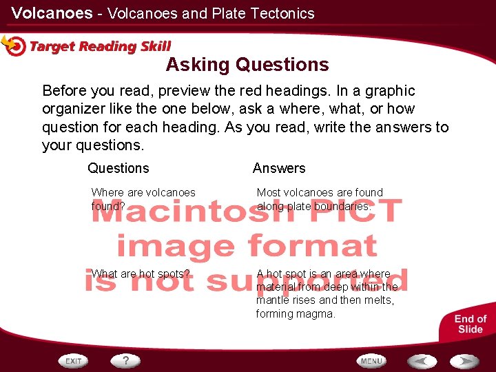 Volcanoes - Volcanoes and Plate Tectonics Asking Questions Before you read, preview the red