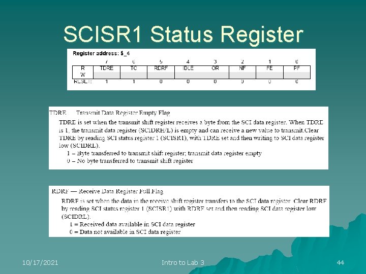 SCISR 1 Status Register 10/17/2021 Intro to Lab 3 44 
