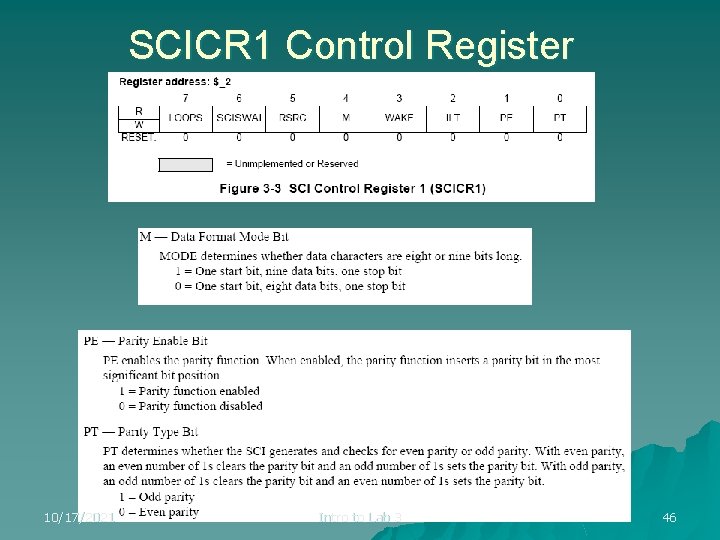 SCICR 1 Control Register 10/17/2021 Intro to Lab 3 46 