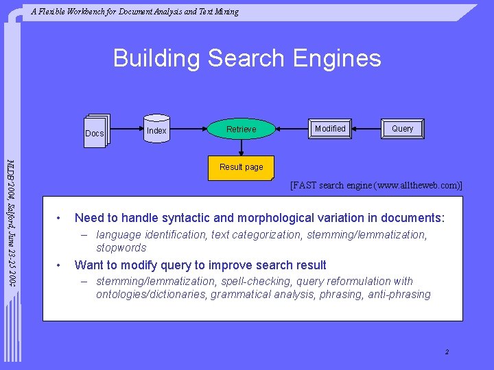 A Flexible Workbench for Document Analysis and Text Mining Building Search Engines Docs Index