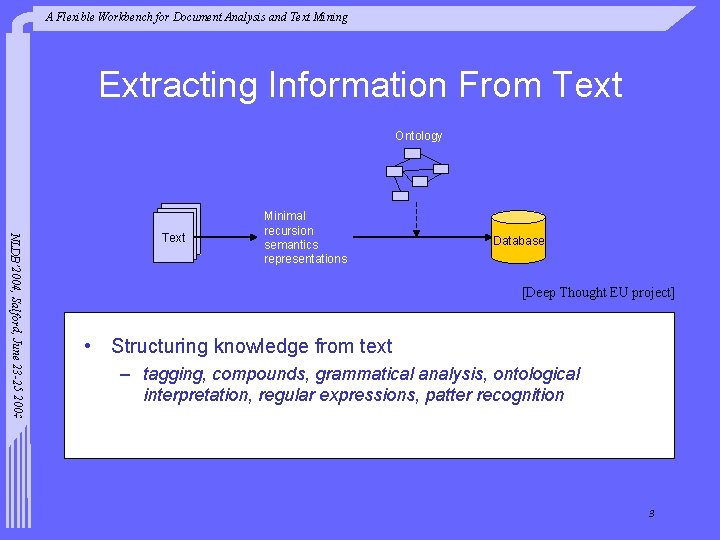 A Flexible Workbench for Document Analysis and Text Mining Extracting Information From Text Ontology