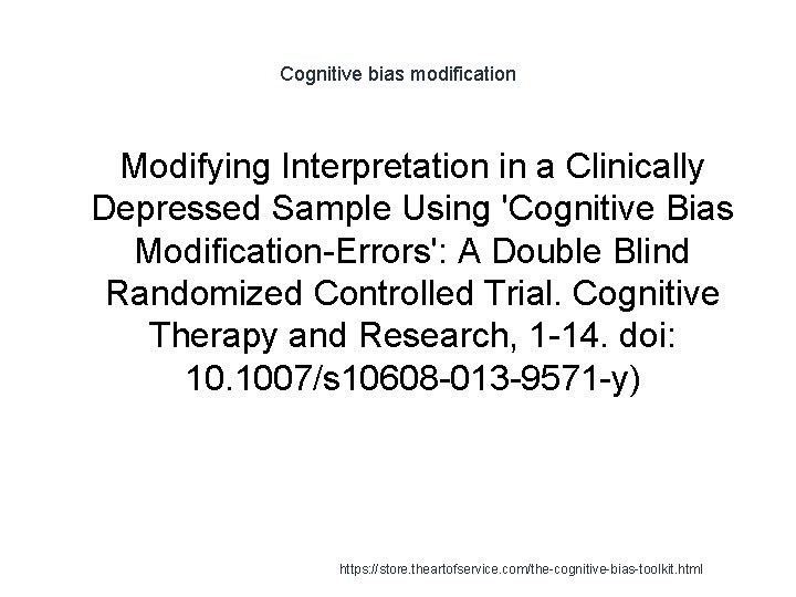 Cognitive bias modification Modifying Interpretation in a Clinically Depressed Sample Using 'Cognitive Bias Modification-Errors':