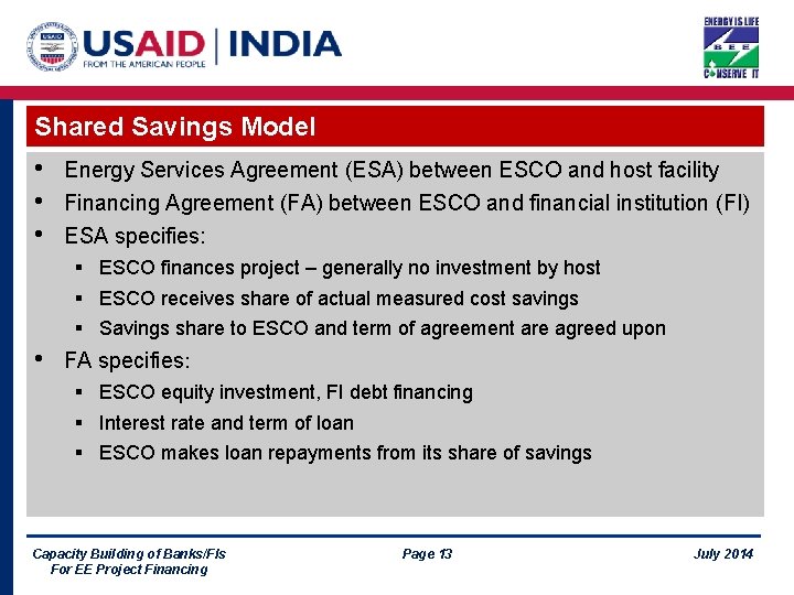 Shared Savings Model • • • Energy Services Agreement (ESA) between ESCO and host