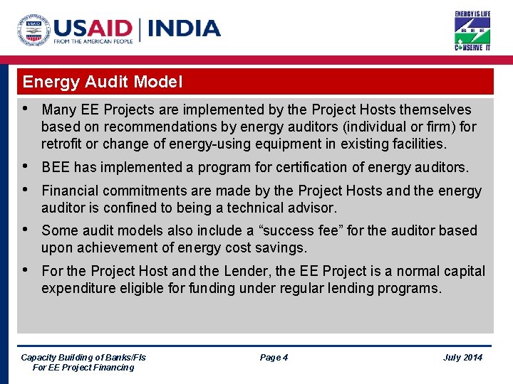 Energy Audit Model • Many EE Projects are implemented by the Project Hosts themselves