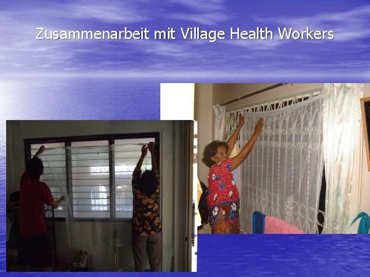 Zusammenarbeit mit Village Health Workers 