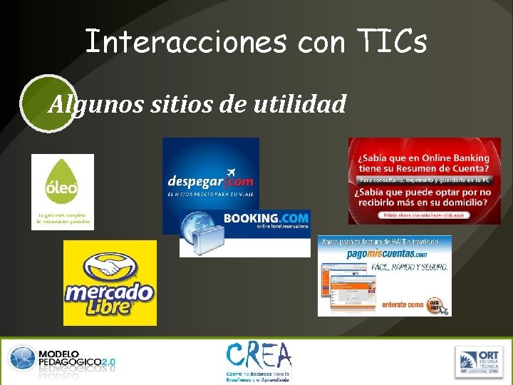 Interacciones con TICs Algunos sitios de utilidad 