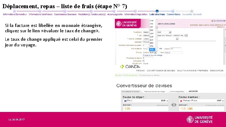 Déplacement, repas – liste de frais (étape N° 7) Si la facture est libellée