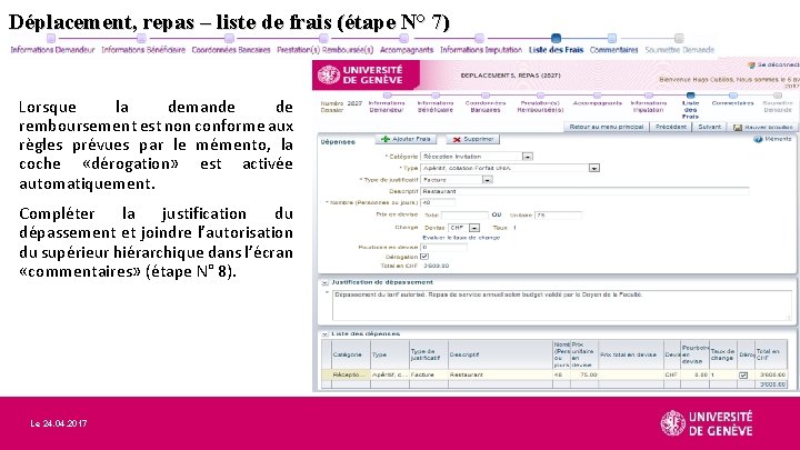 Déplacement, repas – liste de frais (étape N° 7) Lorsque la demande de remboursement