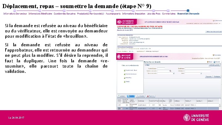 Déplacement, repas – soumettre la demande (étape N° 9) Si la demande est refusée