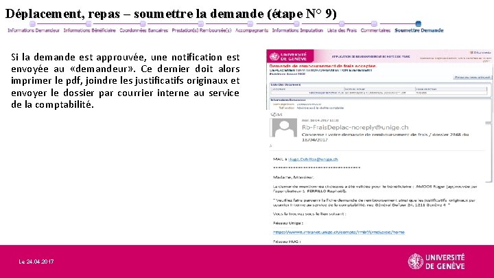Déplacement, repas – soumettre la demande (étape N° 9) Si la demande est approuvée,
