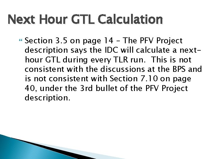 Next Hour GTL Calculation Section 3. 5 on page 14 – The PFV Project
