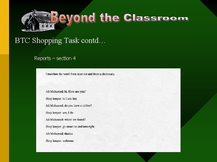 BTC Shopping Task contd… Reports – section 4 