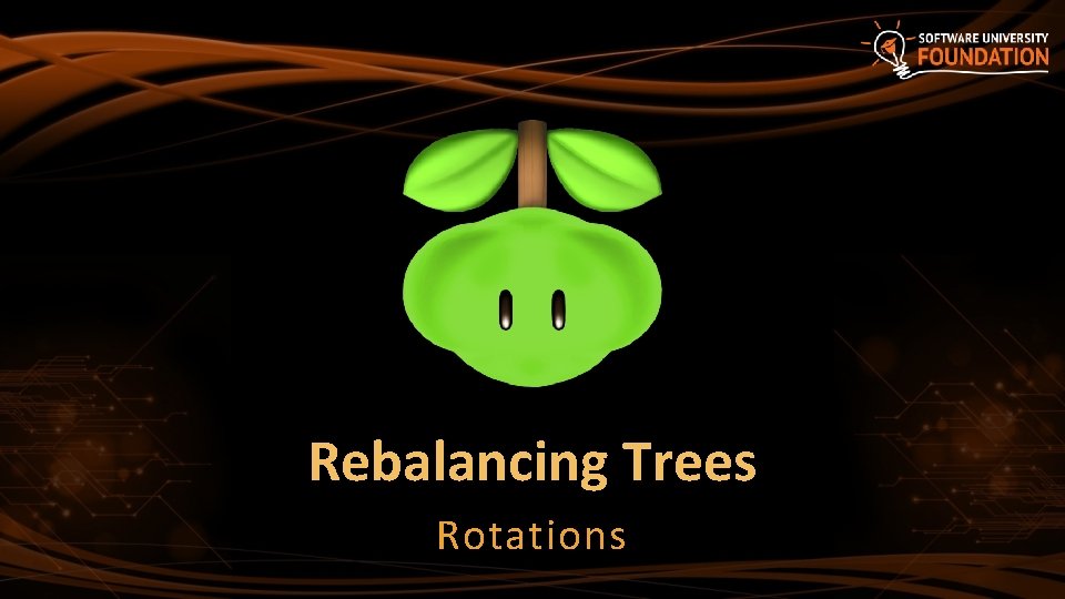 Rebalancing Trees Rotations 