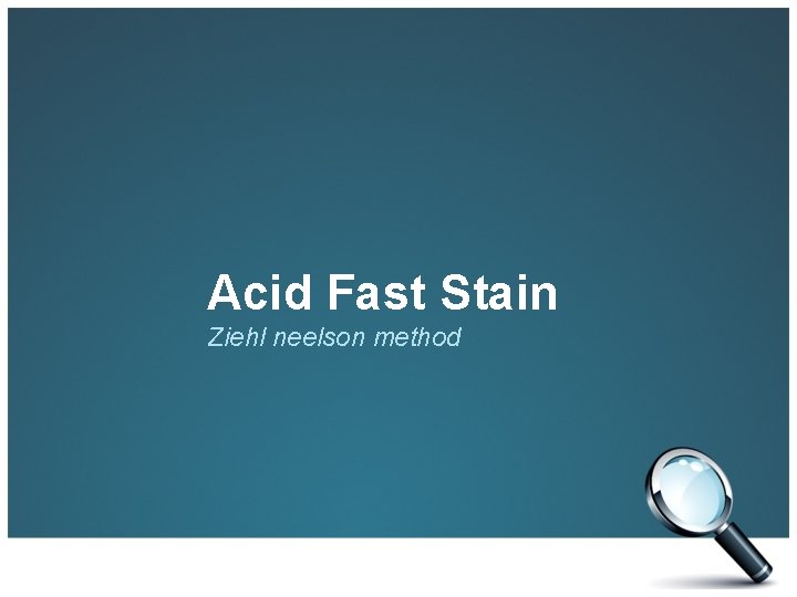 Acid Fast Stain Ziehl neelson method 