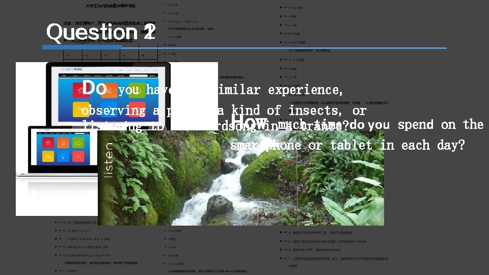 Question 2 1 Do you have any similar experience, observing a plant, a kind