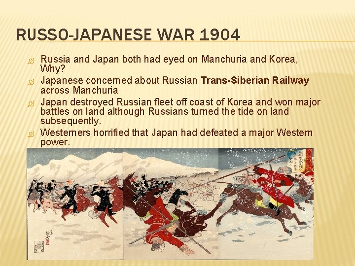 RUSSO-JAPANESE WAR 1904 Russia and Japan both had eyed on Manchuria and Korea, Why?