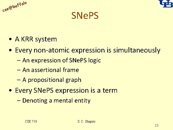 alo uff b @ cse SNe. PS • A KRR system • Every non-atomic