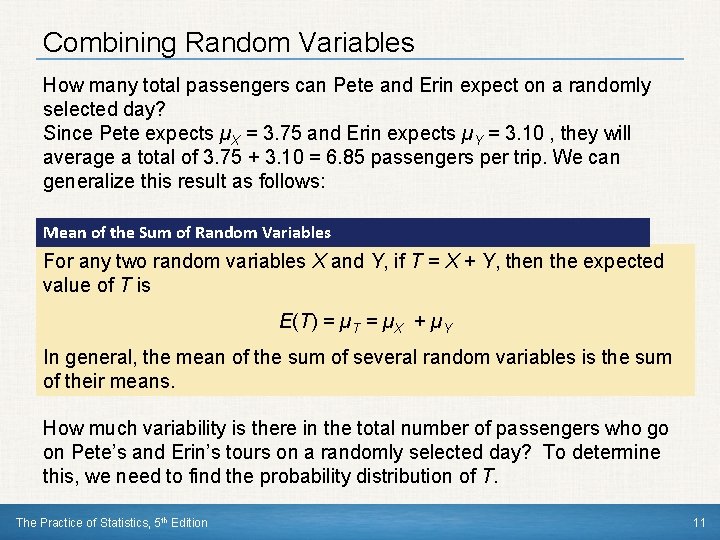 Combining Random Variables How many total passengers can Pete and Erin expect on a