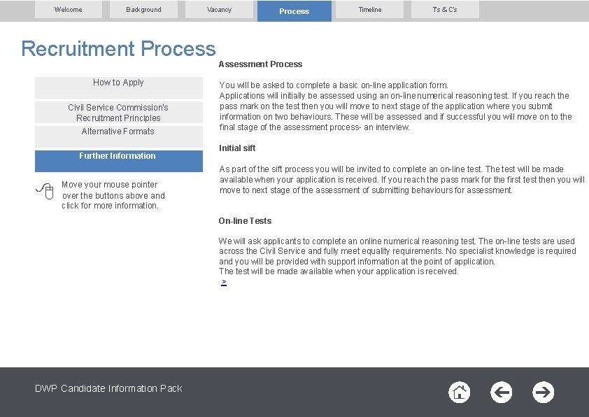 Welcome Background Vacancy Recruitment Process How to Apply Civil Service Commission’s Recruitment Principles Alternative