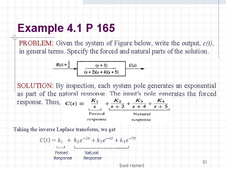 Example 4. 1 P 165 PROBLEM: Given the system of Figure below, write the