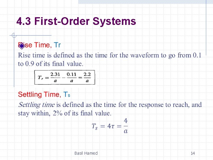 4. 3 First-Order Systems Basil Hamed 14 