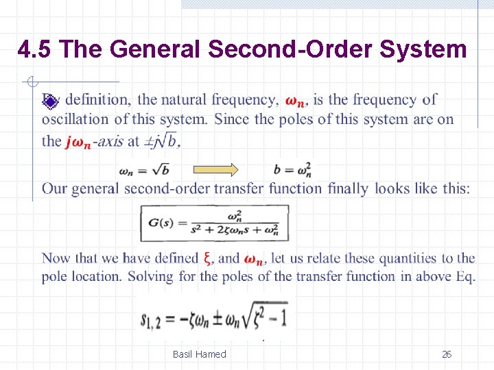 4. 5 The General Second-Order System Basil Hamed 26 