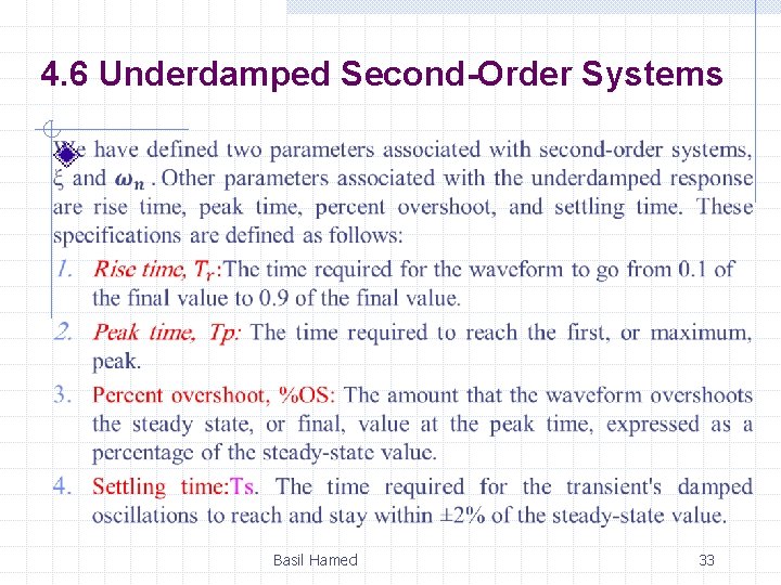 4. 6 Underdamped Second-Order Systems Basil Hamed 33 