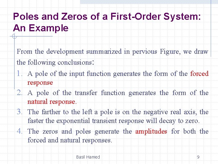 Poles and Zeros of a First-Order System: An Example From the development summarized in