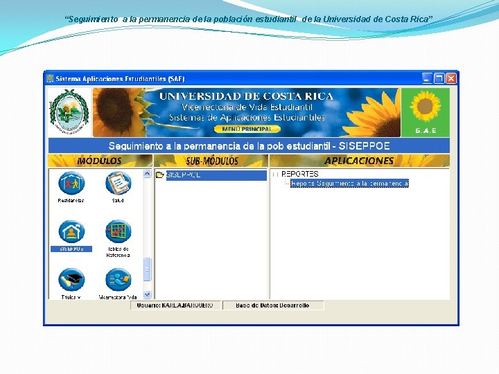 “Seguimiento a la permanencia de la población estudiantil de la Universidad de Costa Rica”