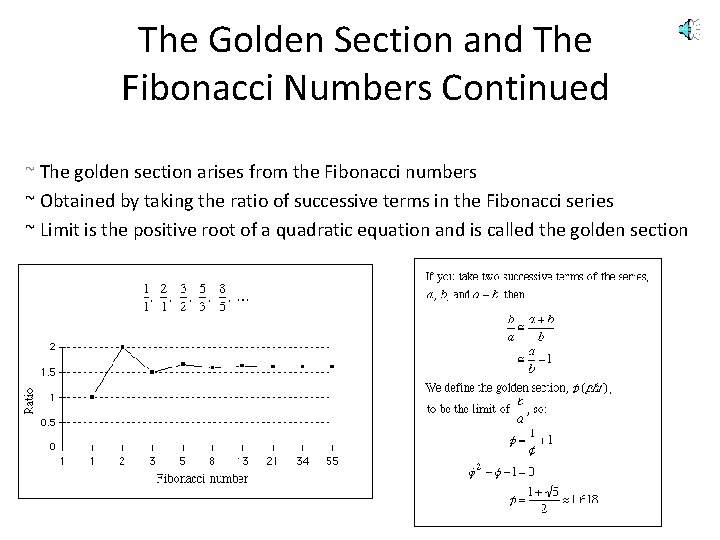 The Golden Section and The Fibonacci Numbers Continued ~ The golden section arises from