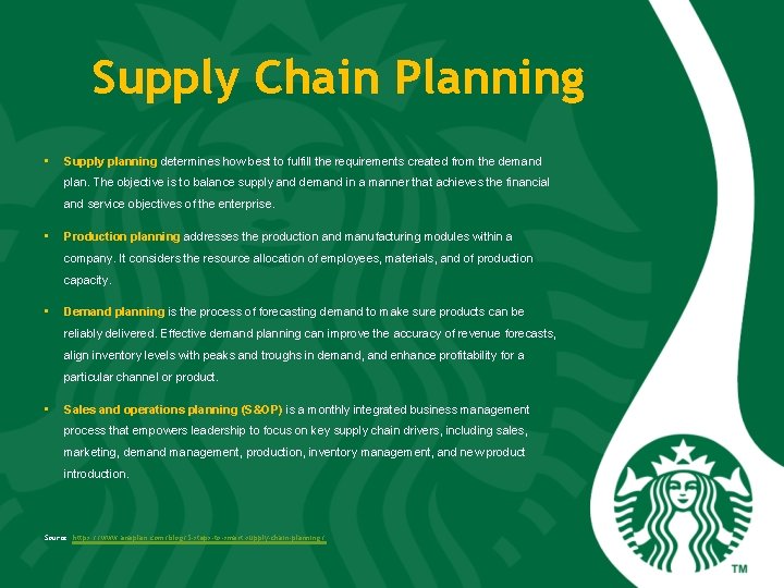 Supply Chain Planning • Supply planning determines how best to fulfill the requirements created Supply Chain Planning • Supply planning determines how best to fulfill the requirements created