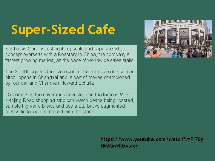 Super-Sized Cafe Starbucks Corp. is testing its upscale and super-sized cafe concept overseas with Super-Sized Cafe Starbucks Corp. is testing its upscale and super-sized cafe concept overseas with