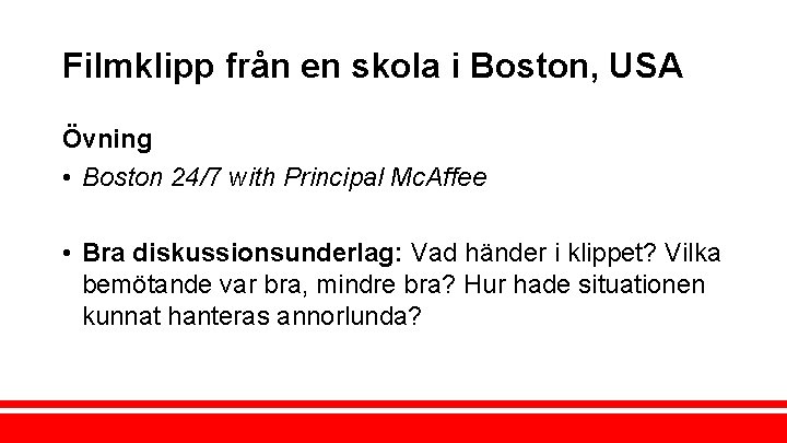 Filmklipp från en skola i Boston, USA Övning • Boston 24/7 with Principal Mc.