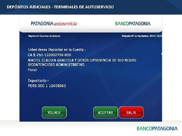 DEPÓSITOS JUDICIALES - TERMINALES DE AUTOSERVICIO 