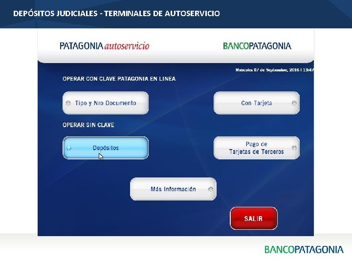 DEPÓSITOS JUDICIALES - TERMINALES DE AUTOSERVICIO 