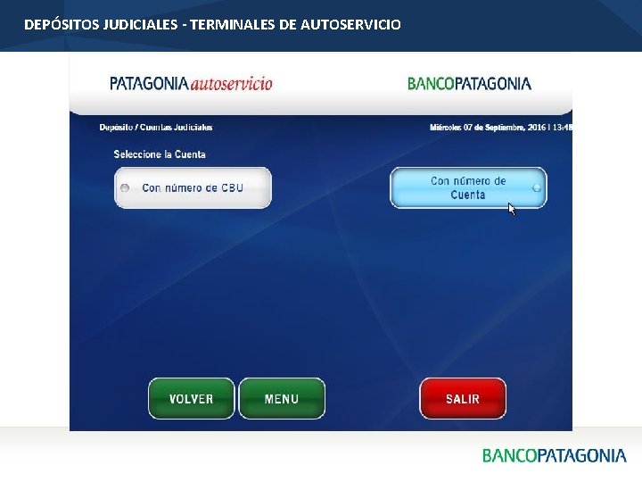 DEPÓSITOS JUDICIALES - TERMINALES DE AUTOSERVICIO 