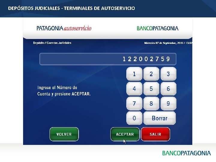 DEPÓSITOS JUDICIALES - TERMINALES DE AUTOSERVICIO 