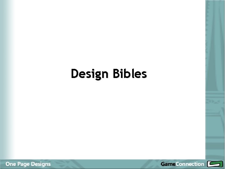 Design Bibles 