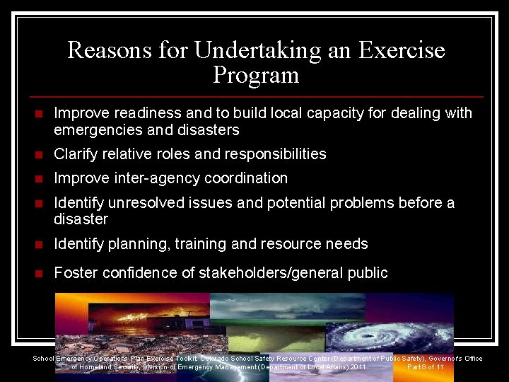 Reasons for Undertaking an Exercise Program n Improve readiness and to build local capacity