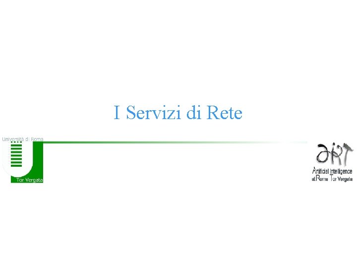 I Servizi di Rete 