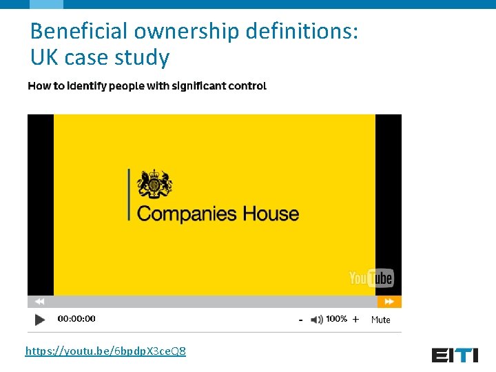 Beneficial ownership definitions: UK case study https: //youtu. be/6 bpdp. X 3 ce. Q