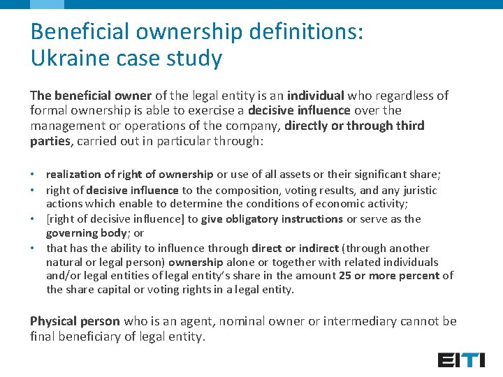 Beneficial ownership definitions: Ukraine case study The beneficial owner of the legal entity is