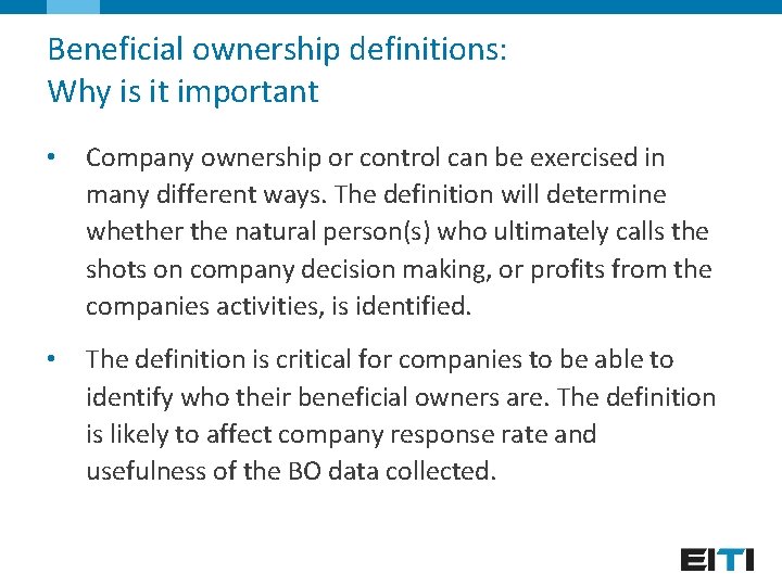 Beneficial ownership definitions: Why is it important • Company ownership or control can be