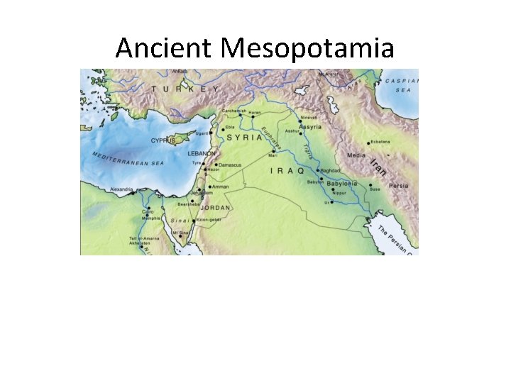 Ancient Mesopotamia 